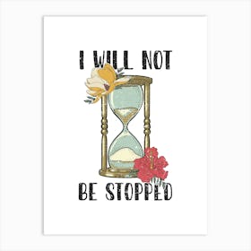 I Will Not Be Stopped Poster