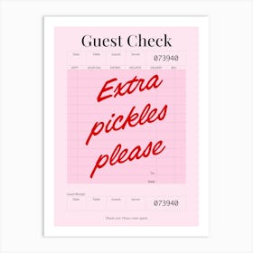 Guest Check - Extra Pickles Please - Pink & Red Art Print