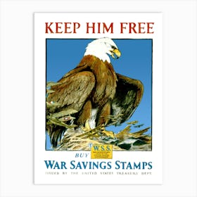 Keep Bald Eagle Free, Vintage WW2 Poster Art Print