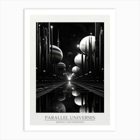 Parallel Universes Abstract Black And White 5 Poster Art Print
