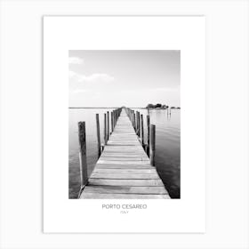 Poster Of Porto Cesareo, Italy, Black And White Photo 1 Art Print