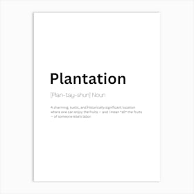 Plantation Definition Meaning Art Print