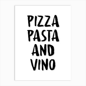 Pizza Pasta And Vino Art Print