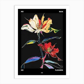 No Rain No Flowers Poster Rose 6 Art Print