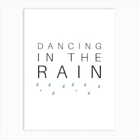 Dancing In The Rain Typography Word Art Print