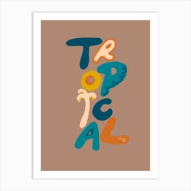 Tropical Art Print