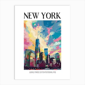 World Trade Center Memorial New York Colourful Silkscreen Illustration 2png Poster Art Print