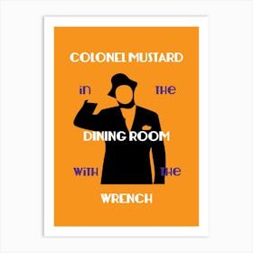 Colonel Mustard - Retro - Dining Room - Cluedo - Vintage - Mystery - Board Game - Art Print - Yellow Art Print