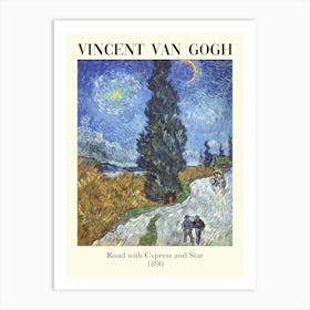 Vincent Van Gogh Road With Cypresses And Star Art Print