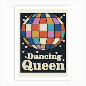 Dancing Queen Art Print