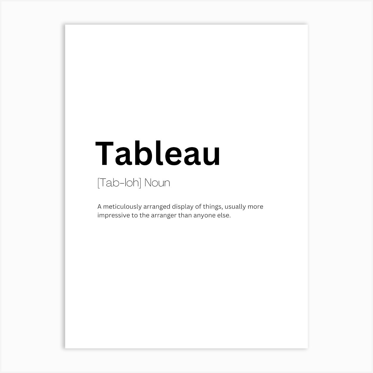 Tableau Definition Meaning Art Print by Kaigozen