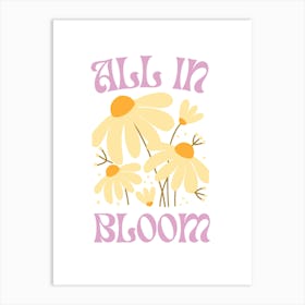 All In Bloom Art Print