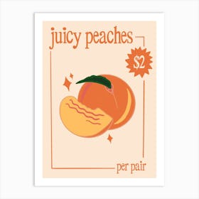 Juicy Peaches Print Art Print