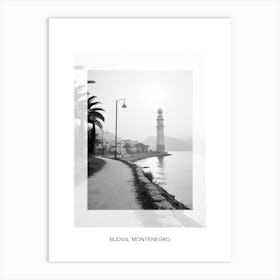 Poster Of Budva, Montenegro, Black And White Old Photo 3 Art Print