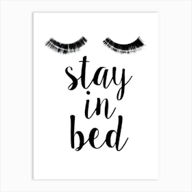 Stay In Bed Art Print