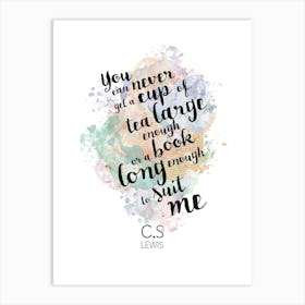 Cup of Tea - C. S. Lewis Art Print