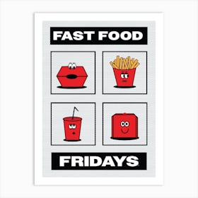 Fast Food Fridays - Retro - Mascots - Food - Burger - Fries - Pizza - Cold drinkIllustration - Kitchen - Dining Room - Takeaway - White Art Print