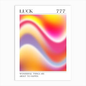 Luck, Angel Number 777, Aura Gradient Art Print