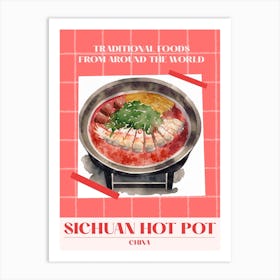 Sichuan Hot Pot China 3 Foods Of The World Art Print