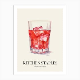 Kitchen Staples Negroni Glass 1 Art Print