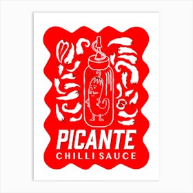 Picante Chilli Sauce In Red Art Print