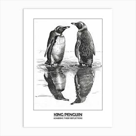 Penguin Admiring Their Reflections Poster 5 Art Print