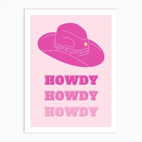 Howdy Howdy Art Print