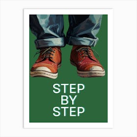 Step By Step Art Print