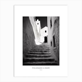 Poster Of Polignano A Mare, Italy, Black And White Photo 1 Art Print