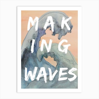 Making Waves Art Print