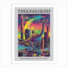 Neon Brachiosaurus In A Cityscape 1 Poster Art Print