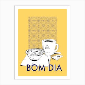 Bom Dia Coffee Portugal Art Print