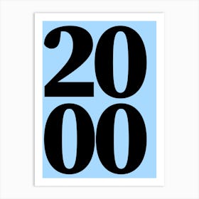 2000 Typography Date Year Word Art Print