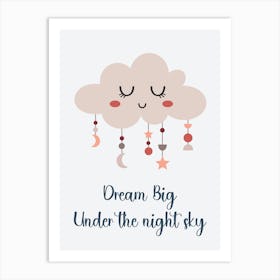 Dream Big Under The Night Sky Art Print