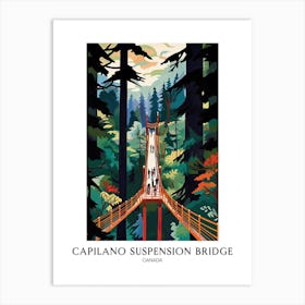 Capilano Suspension Bridge Park, Canada, Colourful 2 Travel Poster Art Print