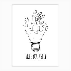 Free Yourself Art Print