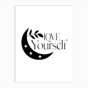 Love Yourself Art Print