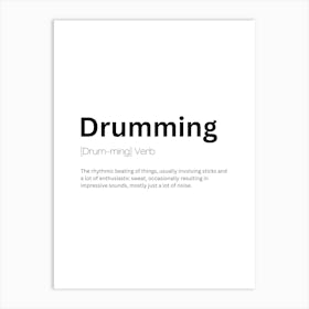 Drumming Definition Meaning Art Print