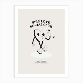 Self Love Social Club Art Print