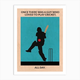 Cricket Guy Art Print