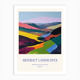 Colourful Abstract Northumberland National Park England 1 Poster Blue Art Print