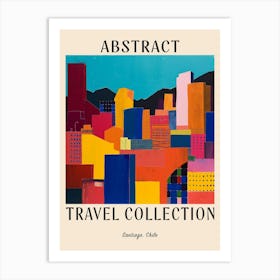 Abstract Travel Collection Poster Santiago Chile Art Print