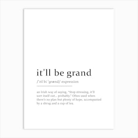 It'll Be Grand Definition Poster - Dictionary Art Print