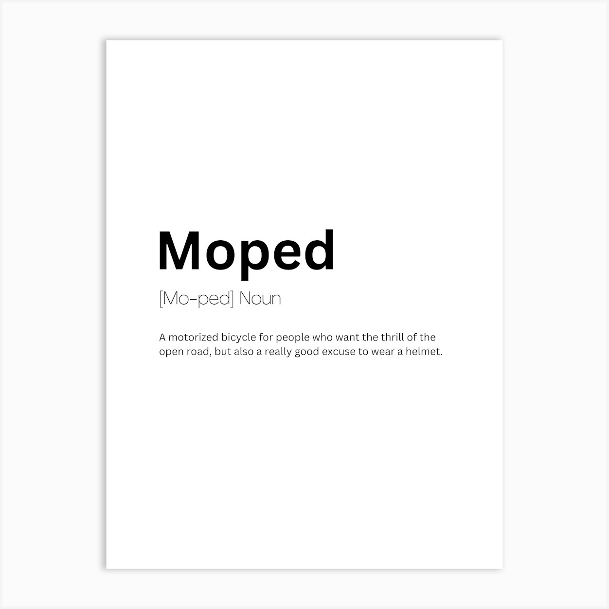 Moped Definition Meaning Art Print by Kaigozen