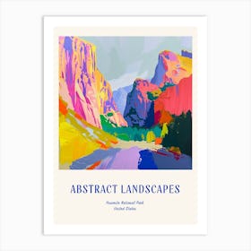 Colourful Abstract Yosemite National Park Usa 2 Poster Blue Art Print