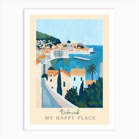 My Happy Place Dubrovnik 8 Travel Poster Art Print