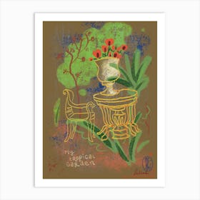 My Tropical Garden Art Print