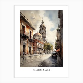 Guadalajara Watercolor 1travel Poster Art Print