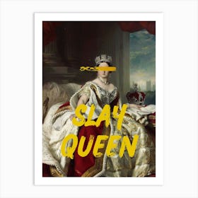 Slay Queen 1 Art Print