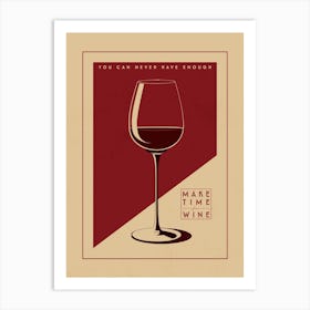 Make Time For Wine Art Print